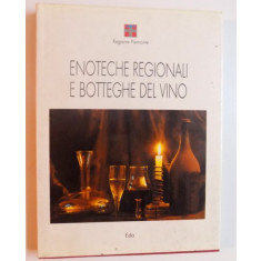 REGIONE PIEMONTE - ENOTECHE REGIONALI E BOTTEGHE DEL VINO , 1992