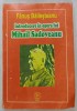 Introducere in Opera lui Mihail Sadoveanu - Fanus Bailesteanu, Ed. MJM, 2001, 315 pagini