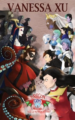 Dragon Gem: Venas and the Mutants of London. Mutants Unite foto