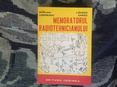 n7 Memoratorul radiotehnicianului - Stelian Lozneanu, Laczko Arpad foto