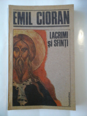 LACRIMI SI SFINTI - EMIL CIORAN foto