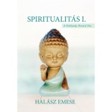 Spiritualit&aacute;s I. - Hal&aacute;sz Emese