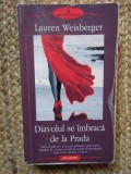 Diavolul se imbraca de la Prada (roman) - Lauren WEISBERGER