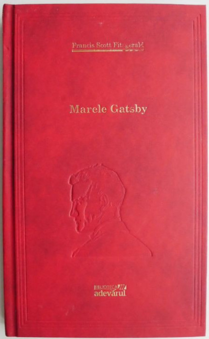 Marele Gatsby &ndash; F. Scott Fitzgerald