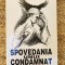 SPOVEDANIA UNUI CONDAMNAT de CHRIS SIMION , 1998 , DEDICATIE*