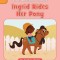 Ingrid Rides Her Pony