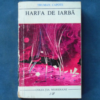 HARFA DE IARBA - TRUMAN CAPOTE foto