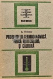 Cumpara ieftin Probleme de termodinamica, fizica moleculara si caldura - 1988 - Anatolie Hristev (F249)