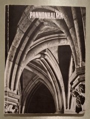 Pannonhalma, az elso magyar Bences Apatsag - Levardy Ferenc, arhitectura, istorie, religie limba maghiara