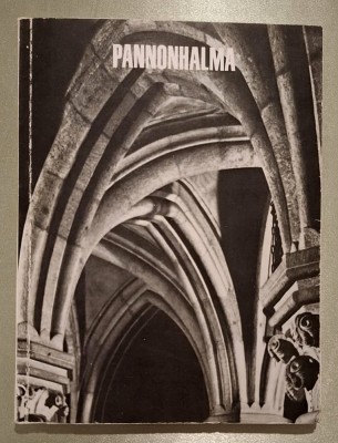 Pannonhalma, az elso magyar Bences Apatsag - Levardy Ferenc, arhitectura, istorie, religie limba maghiara foto