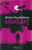 Anihilare - Michel Houellebecq