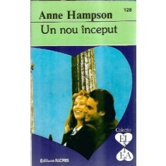 Un nou inceput - Anne Hampson