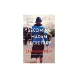 Becoming Madam Secretary