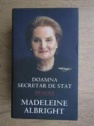 DOAMNA SECRETAR DE STAT - MADELEINE ALBRIGHT foto