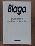 Experimentul si spiritul matematic- Blaga