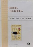 Istoria Ieroglifica - Dimitrie Cantemir, Minerva, 1997, Romana, Carte Istorie