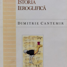 Istoria Ieroglifica - Dimitrie Cantemir ,555502