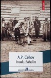 INSULA SAHALIN-ANTON PAVLOVICI CEHOV-359207