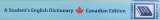 A STUDENT'S ENGLISH DICTIONARY - CANADIAN EDITION, 2007