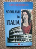 Grid Modorcea - Sobolanii in Italia - Biblia transfugului (Editura Emin, 1995)