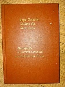 Nutreturile si nutritia rationala a animalelor de ferma- Popa Octavian, Salajan Gheorghe foto