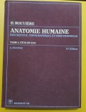 Anatomie humaine, Tome 1: T&ecirc;te et cou Henri Rouvi&egrave;re et Andr&eacute; Delmas