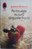 Portocalele nu sunt singurele fructe &ndash; Jeanette Winterson