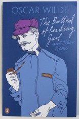 THE BALLAD OF READING GAOL AND OTHER POEMS by OSCAR WILDE , 2010