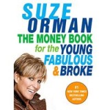 The Money Book for the Young, Fabulous &amp; Broke