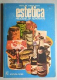 Estetica produselor alimentare - Niculae I. Niculescu, cu AUTOGRAFUL AUTORULUI !