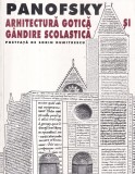 Erwin Panofsky - Arhitectura gotica si gandire scolastica