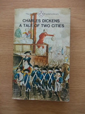 CHARLES DICKENS- A TALE OF TWO CITIES, in lb. engleza, r4a foto