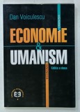 ECONOMIE SI UMANISM de DAN VOICULESCU , 2002
