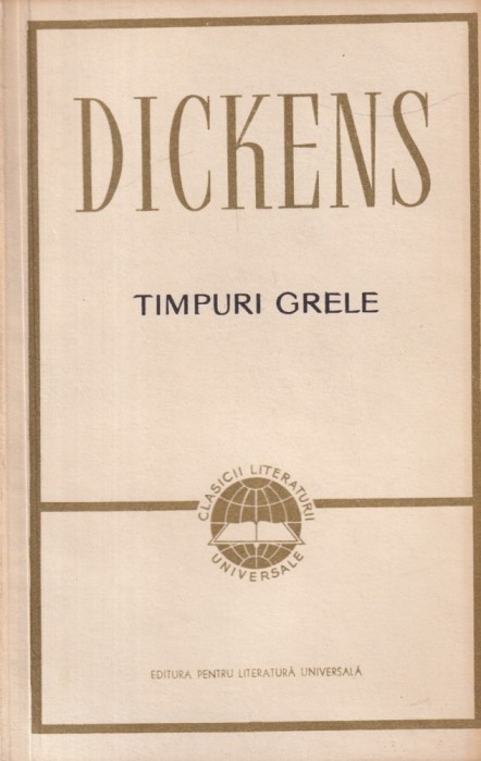 Charles Dickens - Timpuri grele