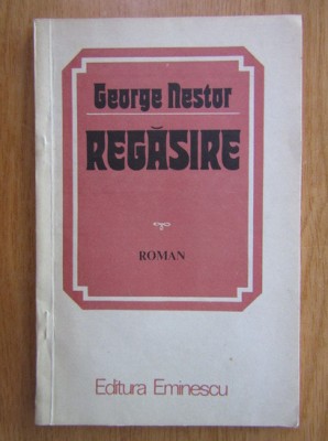 George Nestor - Regasire foto