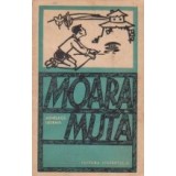 Moara muta