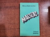 Martor de Mircea Radu Iacoban
