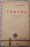 Teatru - I. L. Caragiale// volumul II, 1937