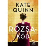 A r&oacute;zsa-k&oacute;d - Kate Quinn