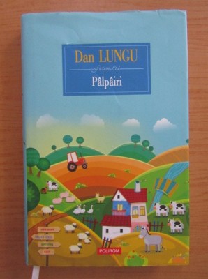 Dan Lungu - Palpairi foto