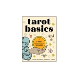 Tarot Basics: A Guide to Using &amp; Interpreting the Cards