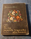 Din marile legende ale lumii volumul 1 Alexandru Mitru