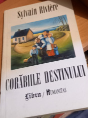 CORABIILE DESTINULUI SYLVAIN RIVIERE foto