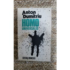 HOMO UNIVERSALIS-ANTON DUMITRIU