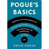 Cumpara ieftin Carte Pogue's Basics - Sfaturi si Trucuri Calculatoare, Telefoane