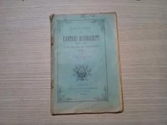 CULEGERE DE CANTARI BISERICESTI - Ger A. Simu - 1908, 108 p.; coperta originala foto