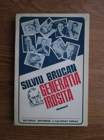 Silviu Brucan - Generatia irosita. Memorii