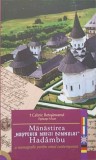 MANASTIREA NASTEREA MAICII DOMNULUI, HADAMBU. O MONOGRAFIE PENTRU OMUL CONTEMPORAN-CALINIC BOTOSANEANUL EPI-244564