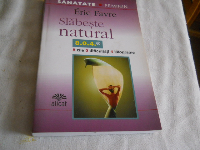SLABESTE NATURAL 8.0.4. - ERIC FAVRE,2005, carte noua