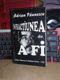 ADRIAN PAUNESCU - INFRACTIUNEA DE A FI ( POEZII ) , 1996 , CU AUTOGRAF !!! #